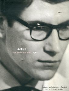 Debut: Yves Saint Laurent 1962/Laurence Benaimのサムネール