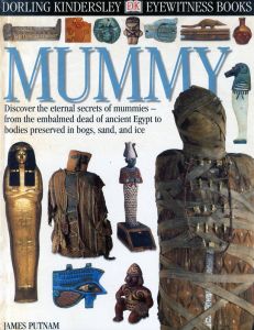 Mummy　Eyewitness Books/James Putnam