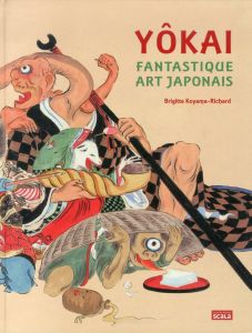 Yokai Fantastique Art Japonais/