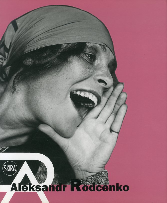 Alexander Rodchenko : photography 1924-1954 アレクサンドル