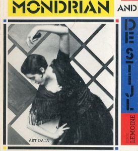 Mondrian and De Stijl/Serge Lemoine　C.L. Clark