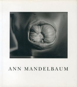 アン・マンデルバウム写真集　Ann Mandelbaum/Peter Weiermair編のサムネール