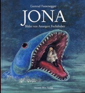 世界の絵本コレクション　ヨナ　Jona（ソンリーサ22オーストリア）/Gertrud Fuchshuber/Annegert Fuchshuber
