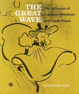Great Wave: Influence of Japanese Woodcuts on French Prints/Colta Ivesのサムネール