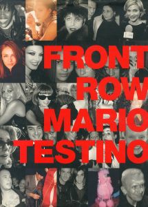 マリオ・テスティーノ　Mario Testino: Front Row Back Stage/マリオ・テスティーノのサムネール