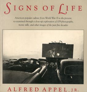 アルフレッド・アペル・ジュニア　Alfred Appel Jr. : Signs of Life/アルフレッド・アペル・ジュニアのサムネール