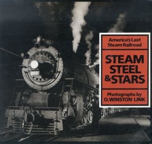 Steam Steel & Stars: America's Last Steam Railroad/Winston O. Linkのサムネール