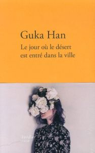 
グカ・ハン　Guka Han: Le Jour Ou LE Desert Est Entre Dans La Ville/