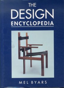 デザイン事典 The Design Encyclopaedia/Mel Byars