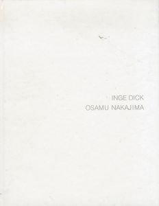 中島修　Osamu Nakajima: Inge Dick/のサムネール