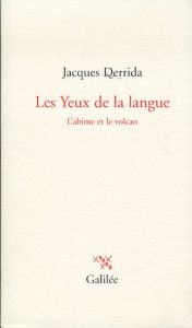 ジャック・デリダ　言語の眼　Les yeux de la langue/Jacques Derrida