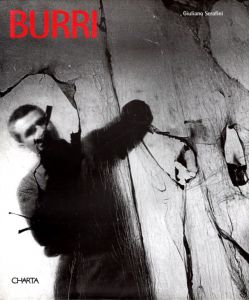 Alberto Burri: The Measure and the Phenomenon/アルベルト・ブッリ
