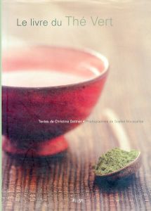 Le Livre du thé vert/Christine Dattnerのサムネール