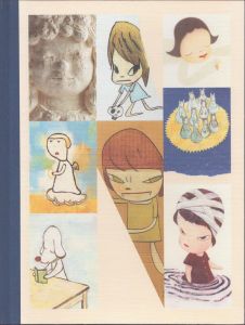 Yoshitomo Nara 奈良美智/Yoshitomo Nara　Mika Yoshitake　Michael Govan　Yoshitomo Nara 奈良美智のサムネール