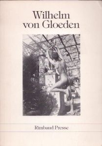 ヴィルヘルム・フォン・グレーデン　Wilhelm Von Gloeden/Wilhelm von Gloedenのサムネール