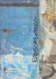 ロバート・ラウシェンバーグ　Robert Rauschenberg : Anagrams/のサムネール