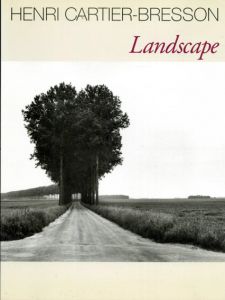 アンリ・カルティエ＝ブレッソン写真展　ランドスケープ　二度とない風景　Henri Cartier-Bresson　Landscape/のサムネール