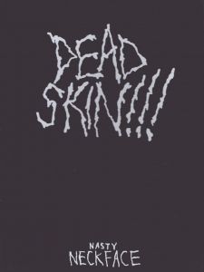 Dead Skin!!!/Neck Faceのサムネール