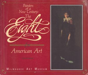 Painters of a New Century: The Eight /Elizabeth Milroyのサムネール