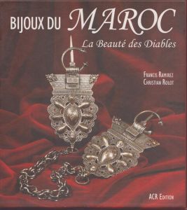 Bijoux Du Maroc: La Beaute DES Diables/ Francis Ramirez のサムネール