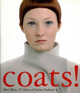 マックスマーラ　Coats! Max Mara: 55 Years of Italian Fashion/Enrica Morini/Colin McDowell/Adelheid Rasche編のサムネール