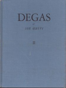エドガー・ドガ　カタログ・レゾネ2　Degas Et Son Oeuvre 2/Lemoisne, Paul Andre　Philippe Brame/Theodore Reff/Arlene Reff編のサムネール