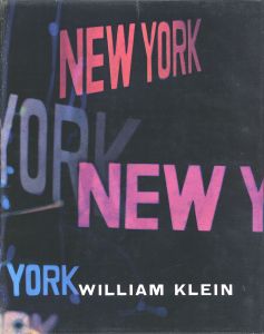 ウィリアム・クライン写真集　William Klein: New York/ウィリアム・クラインのサムネール