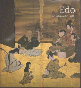 Edo, Art in Japan 1615-1868/Robert T. Singer　John T. Carpenter　National Gallery of Art (U. S.)のサムネール