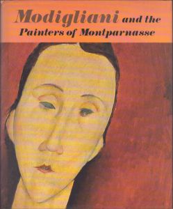 モディリアーニ　Modigliani and the Painters of Montparnasse (Bloomsbury Collection of Modern Art)/のサムネール