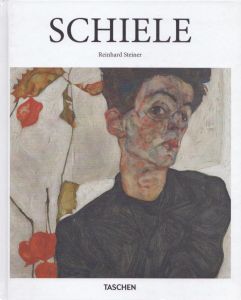 エゴン・シーレ　Egon Schiele 1890-1918: The Midnight Soul of the Artist/Reinhard Steinerのサムネール