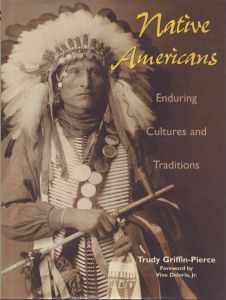 Native Americans: Enduring Culture and Traditions/Trudy Griffin-Pierceのサムネール