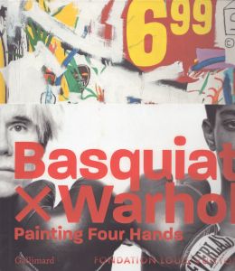 バスキア×ウォーホル　Basquiat X Warhol: Painting Four Hands /Edition Gallimardのサムネール