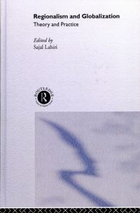 Regionalism and Globalization: Theory and Practi/Sajal Lahiriのサムネール