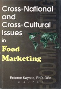 Cross-National and Cross-Cultural Issues in Food Marketing/Erdener Kaynakのサムネール