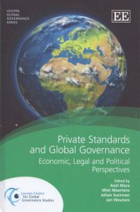 Private Standards and Global Governance: Economic, Legal and Political Perspectives/Axel Marx/Miet Maertens/Johan Swinnen/Jan Woutersのサムネール