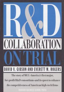 R & D Collaboration on Trial/David V. Gibson/Everett M. Rogersのサムネール