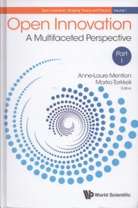 Open Innovation: A Multifaceted Perspective　全2冊揃/Anne-laurie Mention/Marko Torkkeliのサムネール