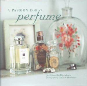 A Passion for Perfume/Jo Glanville-Blackburnのサムネール