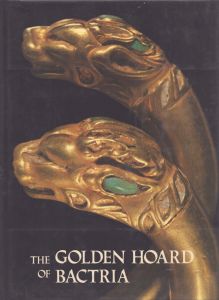 Golden Hoard of Bactria: From the Excavation of the Tillya-tepe Excavations in Northern Afghanistan/のサムネール