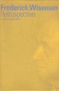 フレデリック・ワイズマンのすべて　Frederick Wiseman Retrospective/岩崎ゆう子他編のサムネール