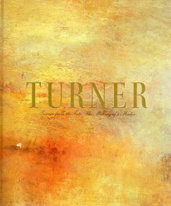 ターナー展　Turner From The Tate: The Making of A Master　2013　2014/テート美術館/東京都美術館/神戸市立博物館/朝日新聞社のサムネール
