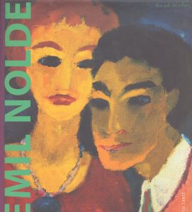 エミール・ノルデ　Emil Nolde: Blick Kontakte Fruhe Portrats/ Eye Contact Early Portraits/Emil Noldeのサムネール