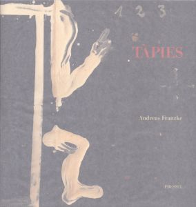 タピエス　Tapies/Andreas Franzke/Antoni Tapies/John William Gabrielのサムネール