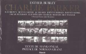Charlie Parker. Ray Brown, Benny Carter, JC Heard, Johnny Hodges, Barney Kessel, Oscar Peterson, Flip Phillips, Charlie Shavers, Ben Westers, Norman Granz Jam Sessions/のサムネール