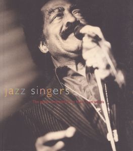 Jazz Singers: The Great Song Stylists in Their Own Words/Paul Rolandのサムネール