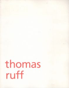 トーマス・ルフ　Thomas Ruff/のサムネール