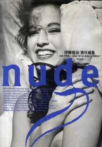 nude　伊藤俊治責任編集/宇野邦一/港千尋/伊藤俊治/旦敬介/高橋周平/伊藤俊治のサムネール