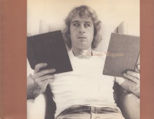 ウィリアム・ウェグマン　William Wegman: Photographic Works 1969-1976/William Wegmanのサムネール
