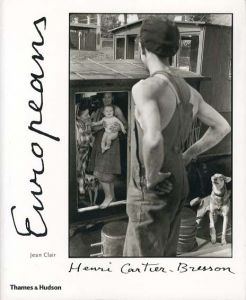 アンリ・カルティエ＝ブレッソン写真集　Henri Cartier-Bresson: Europeans/Jean Clairのサムネール