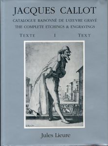 ジャック・カロ　銅版画カタログ・レゾネ　Jacques Callot: Catalogue Raisonne de L'Oevre Grave　全2冊揃/Jules Lieureのサムネール
